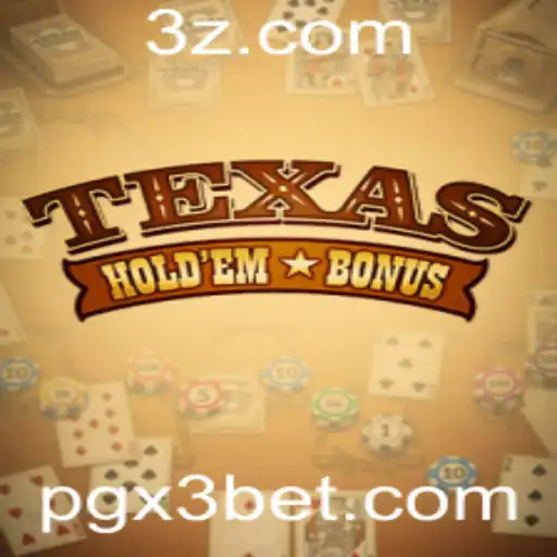 Aprenda a Jogar Texas Hold'em Bonus no pgx3.bet: Regras e Estratégias