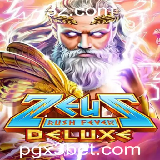 Descubra ZeusRushFeverDeluxe: Um Jogo Emocionante no Mundo de pgx3.bet